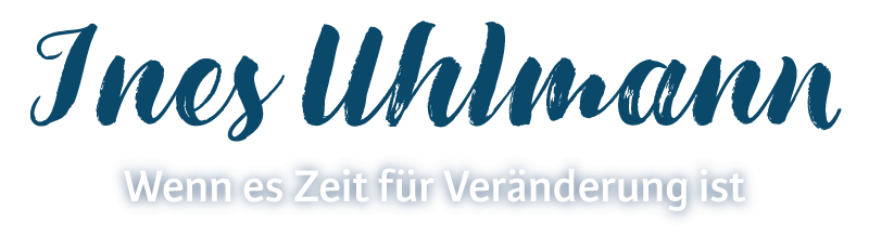 Ines Uhlmann – Wenn es Zeit für Veränderung ist